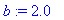b := 2.0