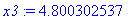 x3 := 4.800302537